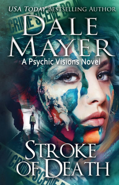 Stroke of Death: A Psychic Visions Novel
