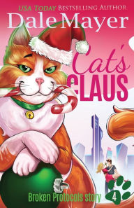 Title: Cat's Claus, Author: Dale Mayer