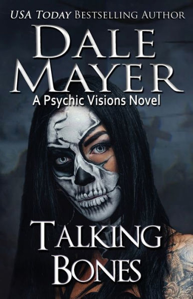 Talking Bones: A Psychic Visions Novel