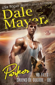 Title: Parker (French), Author: Dale Mayer