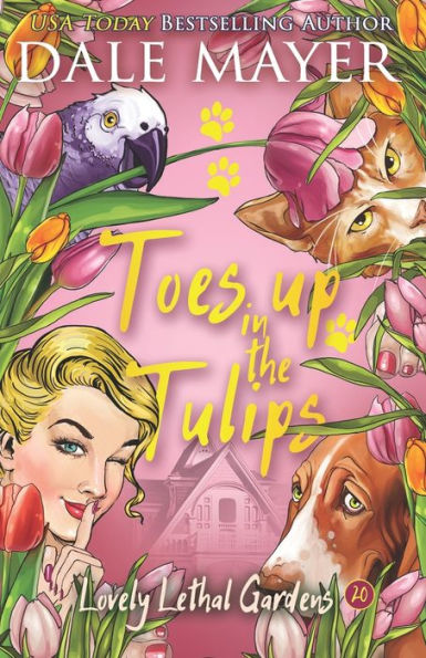 Toes up the Tulips