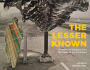 The Lesser Known: A History of Oddities from the Heart of the Continent