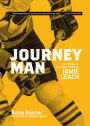 Journeyman: The Story of NHL Right Winger Jamie Leach