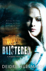 Title: Blistered, Author: Deidre Huesmann