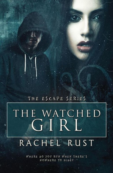 The Watched Girl