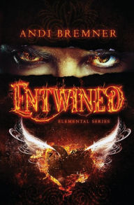 Title: Entwined, Author: Andi Bremner