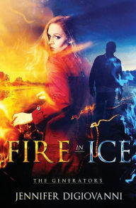 Title: Fire in Ice, Author: Jennifer DiGiovanni