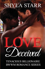 Title: Love Deceived, Author: Shyla Starr