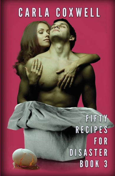 Fifty Recipes For Disaster - Book 3