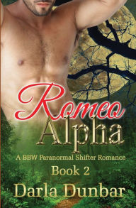 Title: Romeo Alpha - Book 2, Author: Darla Dunbar