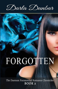 Title: Forgotten, Author: Darla Dunbar