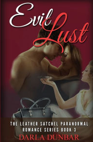 Title: Evil Lust, Author: Darla Dunbar