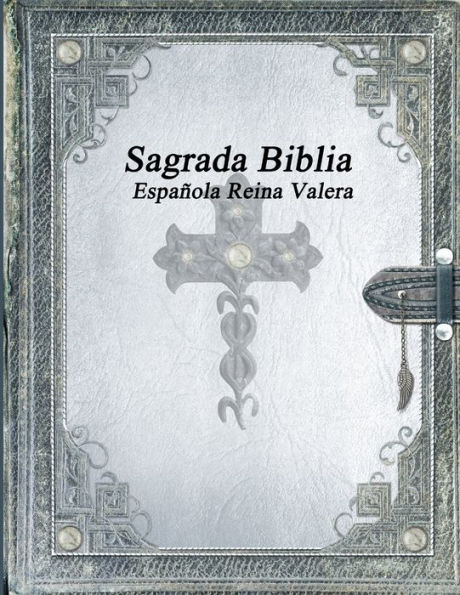 Sagrada Biblia Española Reina Valera