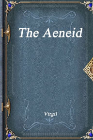 Title: The Aeneid, Author: Virgil