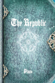 Title: The Republic, Author: Plato