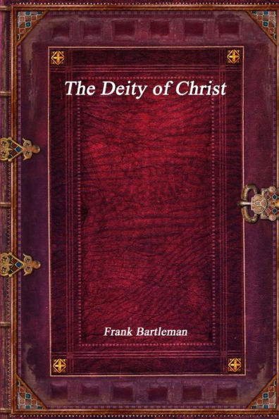 The Deity of Christ