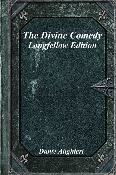 The Divine Comedy: Longfellow Edition