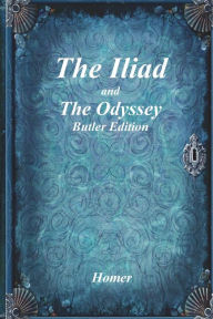 Title: The Iliad and The Odyssey: Butler Edition, Author: Homer