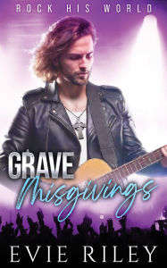Free ebooks download for iphone Grave Misgivings 9781773577432 by Evie Riley RTF CHM (English literature)
