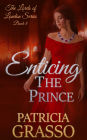 Enticing The Prince