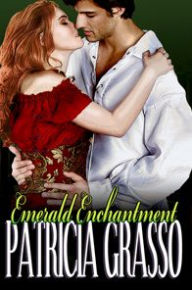 Title: Emerald Enchantment, Author: Patricia Grasso