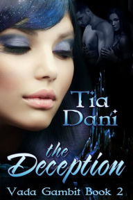 Title: The Deception: Vada Gambit Book 2, Author: Tia Dani