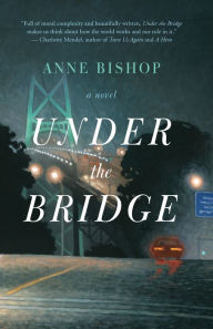 Title: Under the Bridge, Author: Anne Bishop