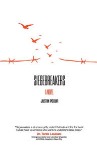 Title: Siegebreakers, Author: Justin Podur