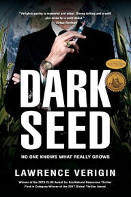 Title: Dark Seed: No One Knows What Really Grows, Author: Lawrence Verigin