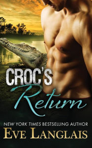 Title: Croc's Return, Author: Eve Langlais