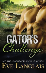 Title: Gator's Challenge, Author: Eve Langlais