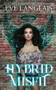 Title: Hybrid Misfit, Author: Eve Langlais