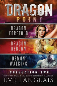 Title: Dragon Point: Collection Two: Books 4 - 6, Author: Eve Langlais