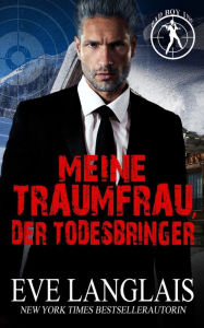 Title: Meine Traumfrau, der Todesbringer, Author: Eve Langlais