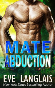 Title: Mate Abduction, Author: Eve Langlais