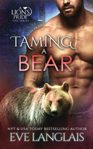 Title: Taming a Bear, Author: Eve Langlais