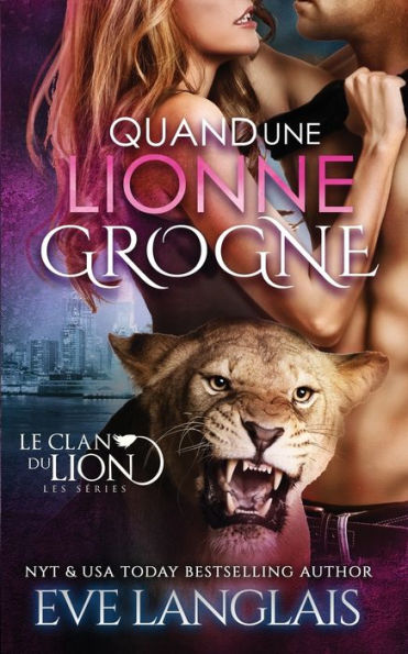 Quand une Lionne Grogne