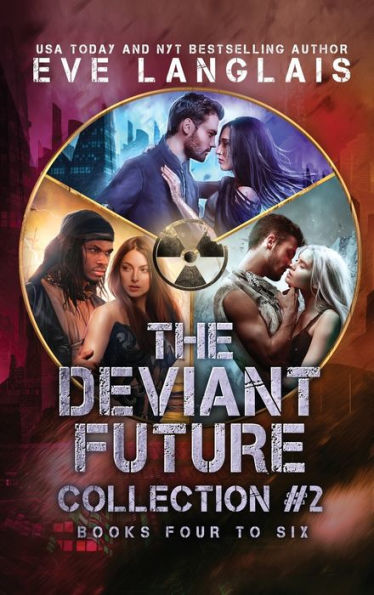 The Deviant Future Collection #2: Books Four to Six