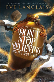 Title: Don't Stop Believing, Author: Eve Langlais