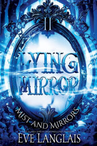 Title: Lying Mirror, Author: Eve Langlais