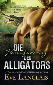 Title: Die Herausforderung des Alligators, Author: Eve Langlais
