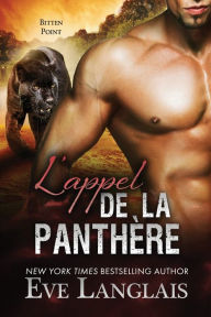 Title: L'appel de la PanthÃ¯Â¿Â½re, Author: Eve Langlais