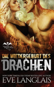 Title: Die Wiedergeburt des Drachen, Author: Eve Langlais