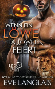 Title: Wenn ein Löwe Halloween feiert, Author: Eve Langlais