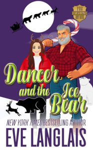 Title: Dancer and the Ice Bear, Author: Eve Langlais