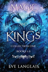 Title: Magic and Kings, Author: Eve Langlais