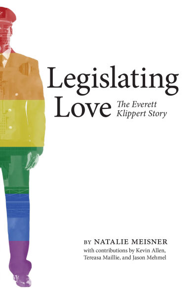 Legislating Love: The Everett Klippert Story