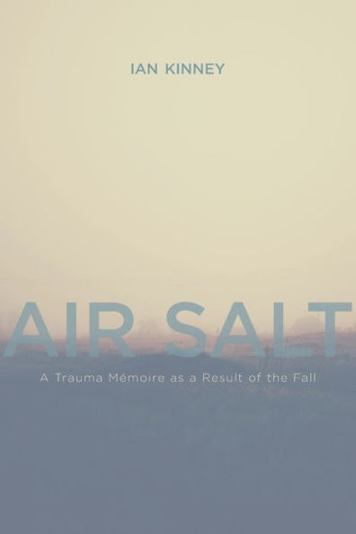 Air Salt: A Trauma Mémoire as a Result of the Fall