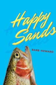 Title: Happy Sands, Author: Barb Howard