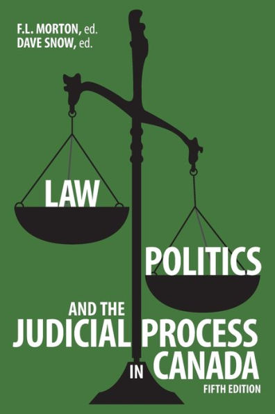 Law, Politics, and the Judicial Process Canada, 5th Edition